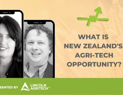 What is NZ’s Agritech Opportunity?